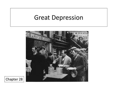 Great Depression Chapter 28. FYI’s Need Ch 27 reading quizzes asap! (tomorrow?) I have a new calendar, left it on my home computer (oops) Things to note.