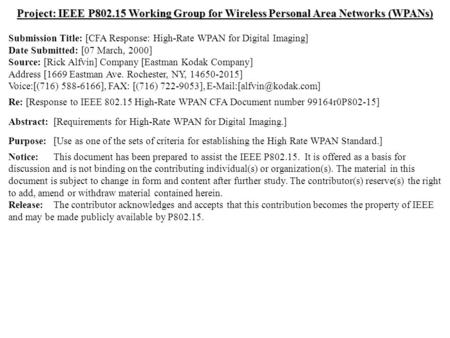 doc.: IEEE 802.15-00075r0 Submission March 2000 Rick Alfvin, Eastman Kodak CompanySlide 1 Project: IEEE P802.15 Working Group for Wireless Personal Area.