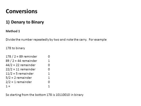 Conversions Denary to Binary Method 1