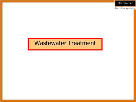 Wastewater Treatment.