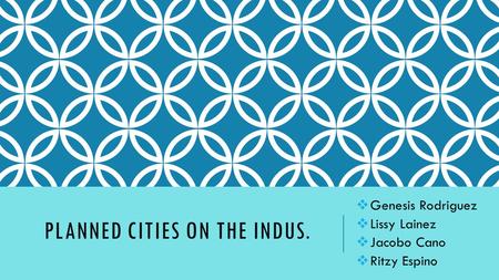 Planned cities on the indus.