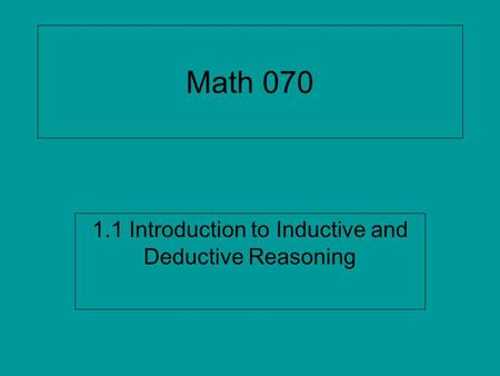 1.1 Introduction to Inductive and Deductive Reasoning