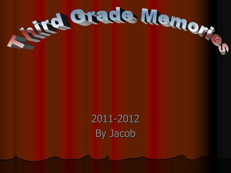 2011-2012 By Jacob. I love reading with my reading buddy.