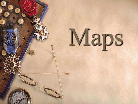 Maps What is a map? A map is a representation, usually on a flat surface, of the features of an area of the earth or a portion of the heavens, showing.