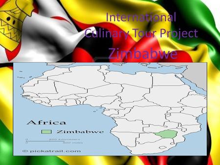 International Culinary Tour Project Zimbabwe. Cuisine Of Zimbabwe Zimbabwe food includes both traditional and international (British food). Similar to.
