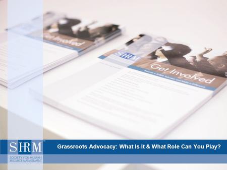 Grassroots Advocacy: What Is It & What Role Can You Play?