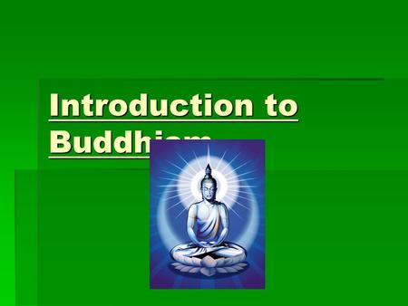 Introduction to Buddhism. Founder  Buddhism was founded in the 6th century BCE by Siddhartha Gautama in India (present day Nepal)  He was born a Hindu.