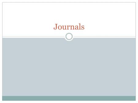 Journals. August 25, 2011 What is your relationship with reading and writing like? Include your favorite and least favorite novels and short stories,