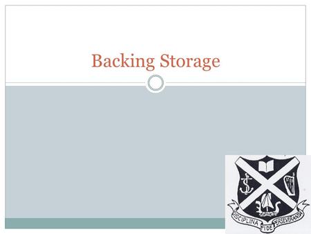 Backing Storage.