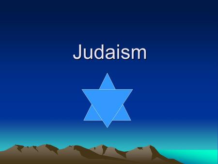 Judaism. First Monotheistic Religion Judaism was the very first Monotheistic religion. The one god was called Yaweh.