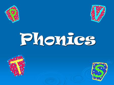 Phonics. Let’s Review!  How many letters are in the alphabet?  What two kinds of letters make up the alphabet?  Which of these would come first in.