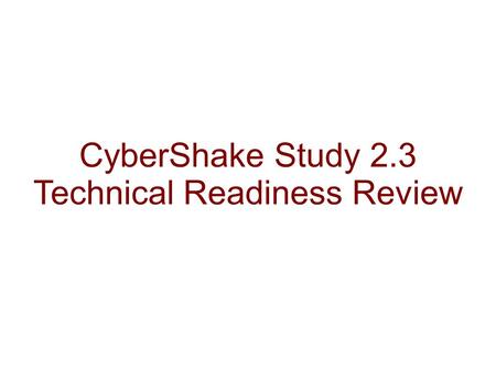CyberShake Study 2.3 Technical Readiness Review. Study re-versioning SCEC software uses year.month versioning Suggest renaming this study to 13.4.