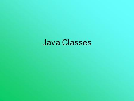 Java Classes. Consider this simplistic class public class ProjInfo {ProjInfo() {System.out.println(This program computes factorial of number); System.out.println(passed.
