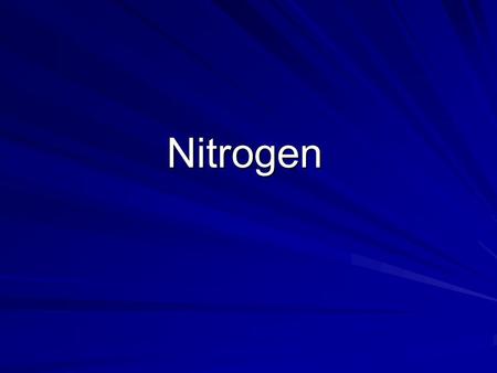 Nitrogen.