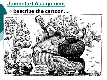 Jumpstart Assignment  Describe the cartoon….. Today’s Plan 1) Jumpstart Assignment 2) Reading Minute 3) Notes: Ch. 19, Sec. 3 4) Case Study: 1 st Amendment.