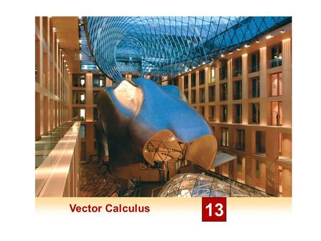 Vector Calculus 13.