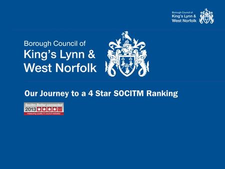 Our Journey to a 4 Star SOCITM Ranking. or as I prefer to call it… DISCLAIMER: This is a reflection on me, not you - please don’t throw stuff!