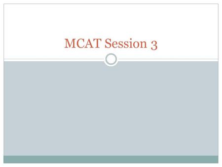 MCAT Session 3. Physics Know all of the equations and units!!!!! Important things to remember from this section  Converging have + focal lengths  Diverging.
