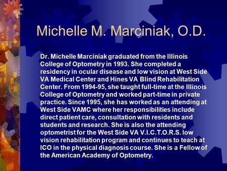 Michelle M. Marciniak, O.D.