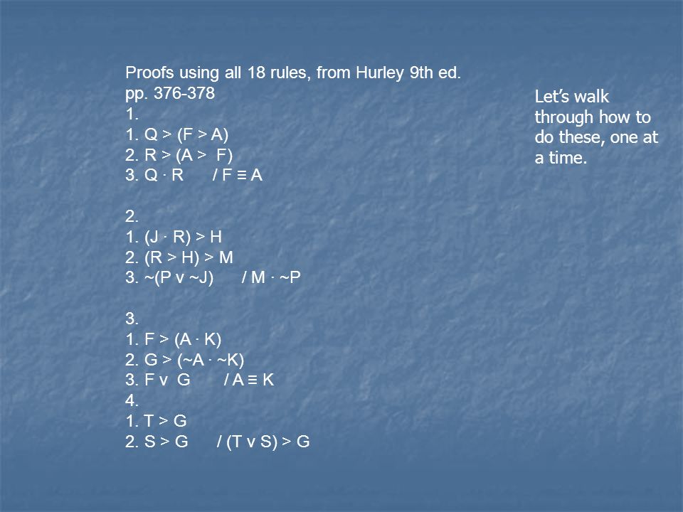 Proofs Using All 18 Rules From Hurley 9th Ed Pp Q F A 2 R A F 3 Q R F A J R H 2 R H M 3 P V Ppt Download