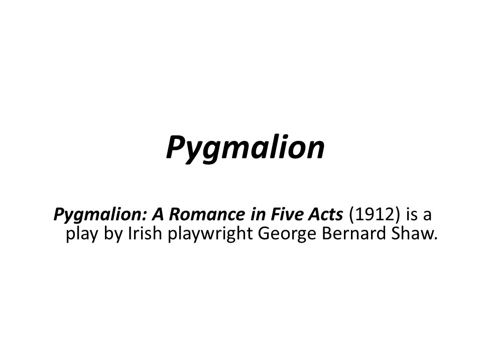 Реферат: In what way is pygmalion a shavian play