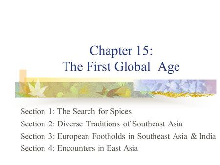 Chapter 15: The First Global Age
