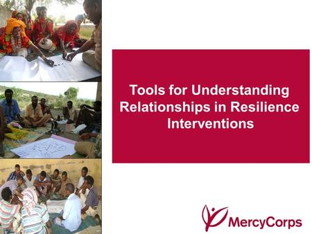Tools for Understanding Relationships in Resilience Interventions.