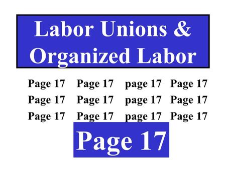 Labor Unions & Organized Labor Page 17 Page 17 page 17 Page 17 Page 17 Page 17 page 17 Page 17 Page 17 Page 17 page 17 Page 17 Page 17.