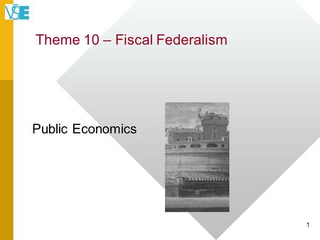 Theme 10 – Fiscal Federalism