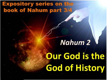 Expository series on the book of Nahum part 3/4
