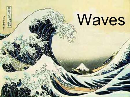 Waves. Waves- Rhythmic disturbances that carry energy without carrying matter –Molecules bump each other and pass energy from molecule to molecule.