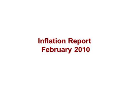 Inflation Report February 2010. Demand Chart 2.1 Nominal GDP (a) (a) At current market prices.