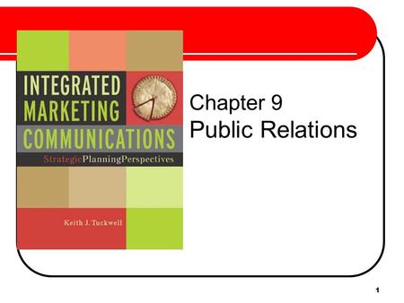 1 Chapter 9 Public Relations. 2 Public Relations Planning Background Situation Analysis Background Situation Analysis PR Plan Objectives Strategies Execution.