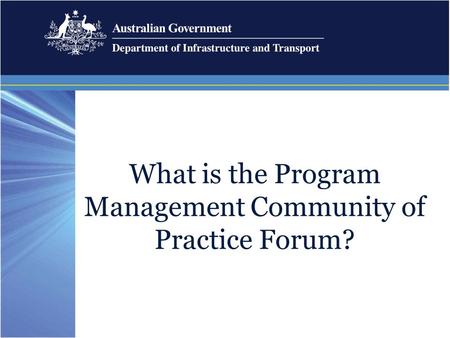 What is the Program Management Community of Practice Forum?