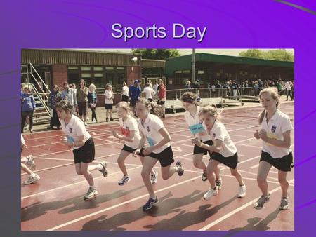 Sports Day. Year 7 Achievements Year 7 Girls Yasmin Elkilany Most Dedicated 3 rd 2 nd Most Dedicated 3 rd 2 nd Rebecca Best Serena Sullivan.