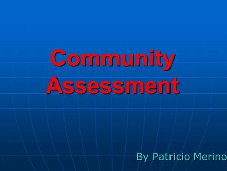 Community Assessment By Patricio Merino. Lawrenceville Population (year 2000): 22.397 Population (year 2000): 22.397 Rate of growth: 28.82% Rate of growth: