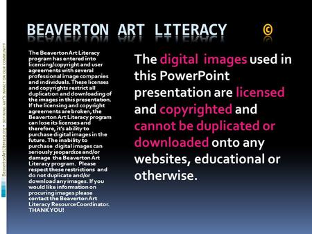 The digital images used in this PowerPoint presentation are licensed and copyrighted and cannot be duplicated or downloaded onto any websites, educational.