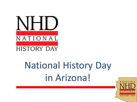 National History Day in Arizona!.