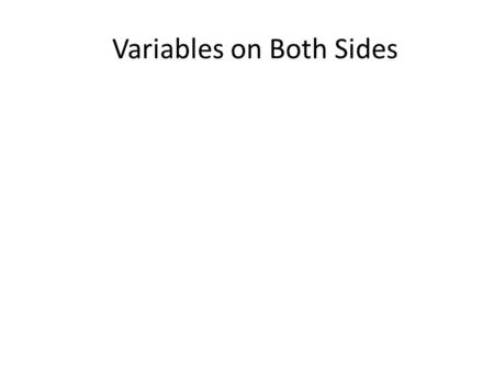 Variables on Both Sides. Visual 5x + 6 = 3x + 12.