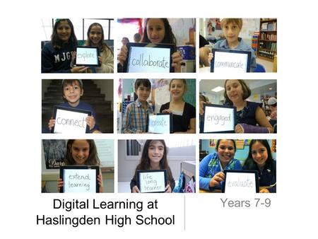 Digital Learning at Haslingden High School Years 7-9.