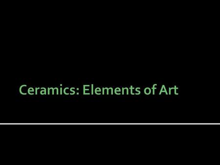  The elements of art the building blocks of any practice or completed work.  Elements of art help us to create works that are both visually pleasing.