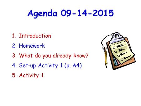 Gebakjes Aardrijkskunde Verwoesting Agenda Homework 2. Introduction 3. Set up Activity 3 4. Activity 3: A Plan  to Separate the Mixture. - ppt download