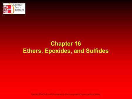 Chapter 16 Ethers, Epoxides, and Sulfides