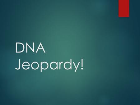 DNA Jeopardy!.