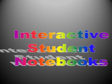 What is the purpose of an Interactive Notebook? The purpose of this interactive notebook is to enable you to be creative, independent thinkers and writers.