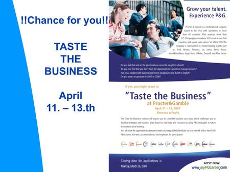 TASTE THE BUSINESS April 11. – 13.th !!Chance for you!!