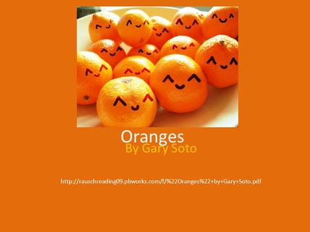 Oranges By Gary Soto