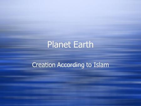 Creation According to Islam