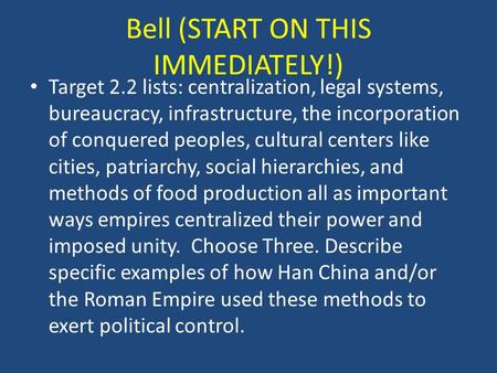 Bell (START ON THIS IMMEDIATELY!)