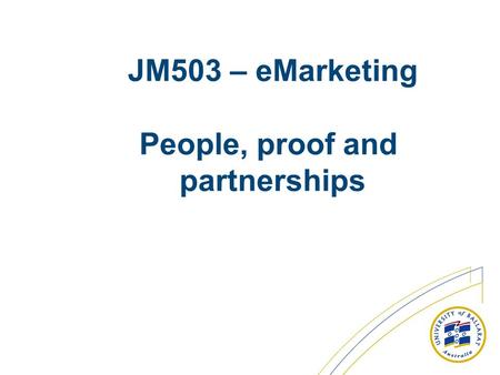 JM503 – eMarketing People, proof and partnerships.